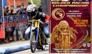 Golden Racing Drag Bike Championship 2026 Seri Pembuka Siap Tayang 7-8 Maret, Hadiah Dijamin Melimpah