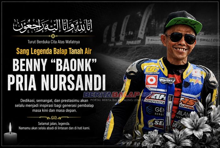 Legenda Balap Benny “Baonk” Pria Nursandi Meninggal Dunia