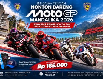Ayo IMI Jateng Masih Buka Pendaftaran Nobar MotoGP Mandalika Hingga 9 Okt ! Selain Harga Khusus Tiket Nonton, Adapula Tarif Khusus Hotel Bagi Pemilik KTA IMI